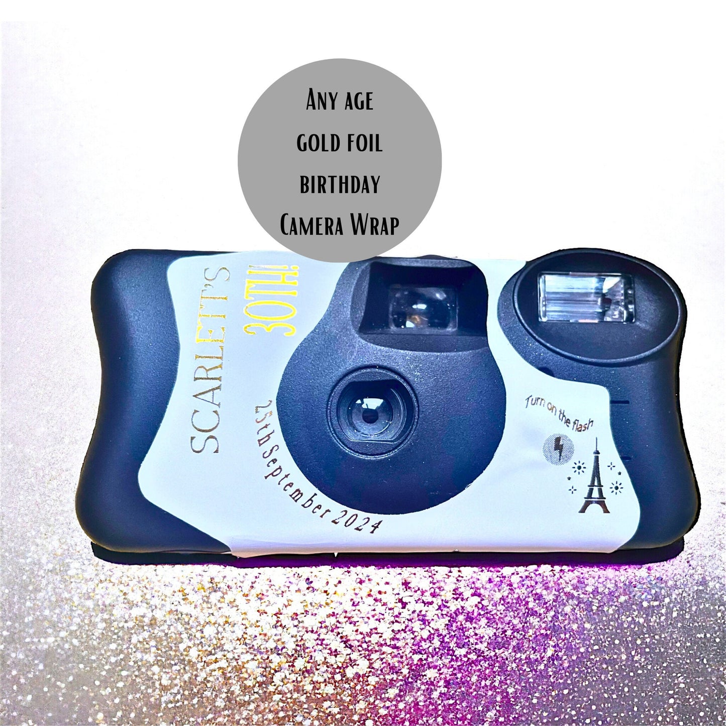 Gold foil Kodak FunSaver disposable camera replacement stickers for special birthdays.  Pictured on straw and featuring the Eiffel Tower.  Perfect for destination birthdays.